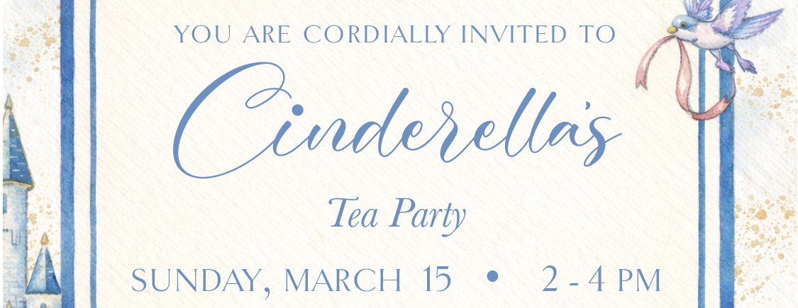 Cinderella's Tea Party 2026
